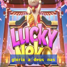 gloria a deus nas alturas cifra